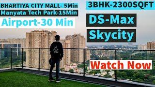 Spacious 3BHK 2300 Sqft Flat for Rent near Bhartiya City | DS Max Skycity | Manyata Tech Park
