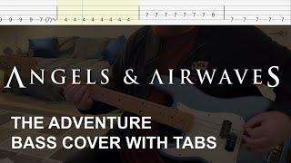 Angels & Airwaves - The Adventure (Bass Cover with Tabs)