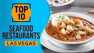 Top 10 Best Seafood Restaurants in Las Vegas