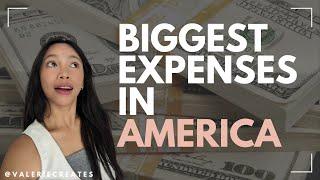 Biggest EXPENSES in AMERICA