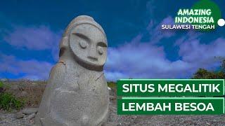 Situs Prasejarah Megalitikum Kabupaten Poso | Amazing Indonesia Sulawesi Tengah