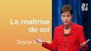 La victoire exige la maîtrise de soi - Joyce Meyer - Gérer mes émotions