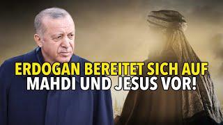 Die Türkei auf dem Weg zum Gottesstaat? Pläne um Mahdi und Jesus!