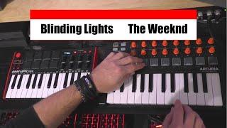 Blinding Lights loop Arturia Minilab MK2 e Akai MPK mini 3