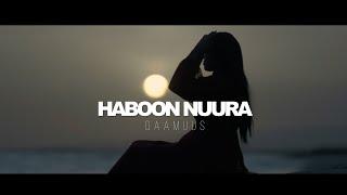 HABOON NUURA | HADAAD I QADARIN LAHAYD | OFFICIAL MUSIC VIDEO 2022