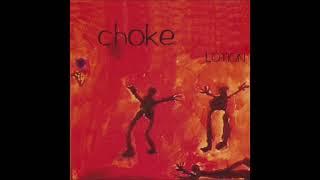 Choke – Lotion