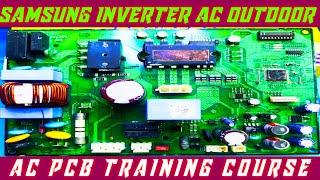 SAMSUNG Inverter AC Outdoor PCB Secrets Revealed! AC pcb Repair Course.