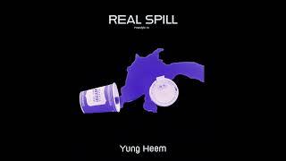 Yung Heem - Real Spill (Freestyle i)