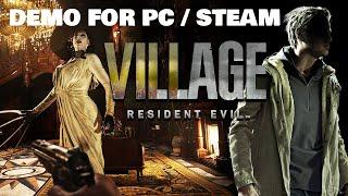 RESIDENT EVIL VILLAGE DEMO for PC / STEAM