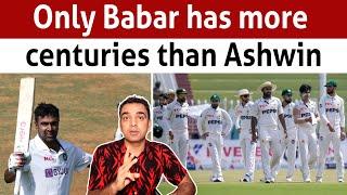 You know Ashwin has more Centuries than Pak test team