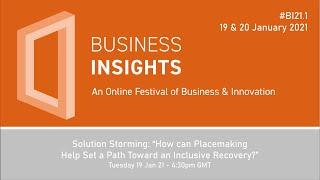 Solution Storming: “How can Placemaking Help Set a Path toward an Inclusive Recovery?”