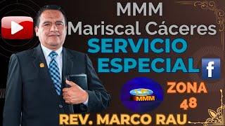 En Vivo - Servicio Especial desde MMM Mariscal Cáceres