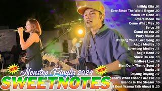 Sweetnotes Nonstop Playlist 2024  Sweetnotes Bagong OPM Love Songs 2024  Hits OPM Love Songs 2024