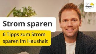 Strom sparen: 6 Tipps zum Strom sparen im Haushalt