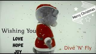 Merry Christmas | Dive'N'Fly | Ishitaa Jain