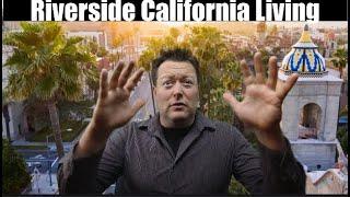 Riverside California Living