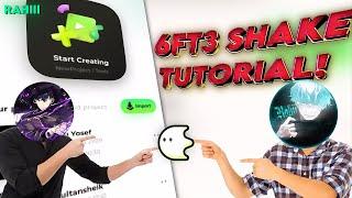 6ft3 Shake - Blurrr App Tutorial || Rahiii