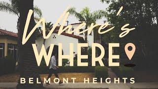 Where's Where - Belmont Heights