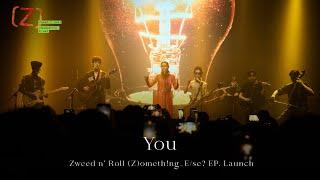 อยู่ - Zweed n’ Roll (Z)ometh!ng_E/se? EP. Launch