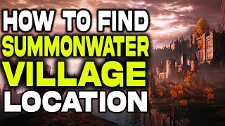 Summonwater Village Location in Elden Ring | How to Find Summonwater Village