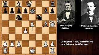 Paul Morphy vs Charles Maurian - New Orleans (1866)