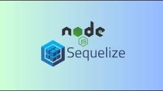Object–relational mapping Sequelize