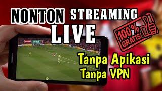 Cara Mudah Nonton LIVE Steaming Bola  lewat Google Chrome di HP