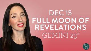 ️ Gemini Full Moon Astrology on Dec 15  Full Moon of Revelations!