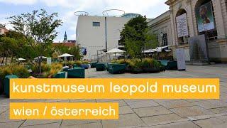 Leopold Museum in Wien mit Gustav Klimt- und Egon Schiele-Sammlung