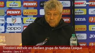 Mircea Lucescu dupa Romania - Cipru 4-1