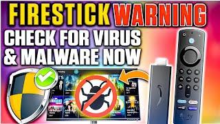 WARNING FIRESTICK USERS! REMOVE VIRUS & MALWARE NOW!