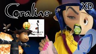 Edite la PELI de CORALINE tu patrona!! 