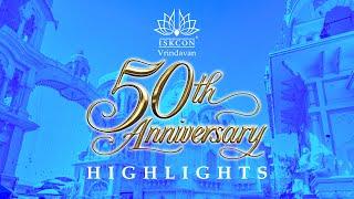 50 Years of Devotion: ISKCON Vrindavan Celebration Highlights