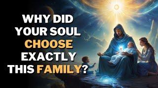 Why Did Your Soul Choose Your Parents? Discover Spiritual Purpose