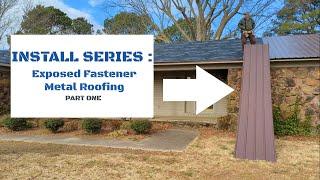 Exposed Fastener Metal Roofing Part 1 - Installing Panels