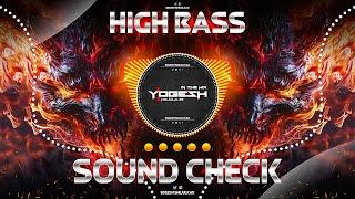 HIGH ALERT HIGH BASS 2 | SOUND CHECK | DJ YOGESH SHEJULKAR