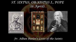 St. Sixtus I, Pope (6 April): Butler's Lives of the Saints