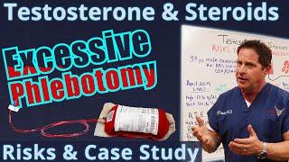 Risks of Excessive Phlebotomy on Testosterone & Steroids  - Case Study