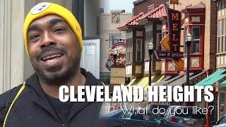 Cleveland Heights - What do you like?