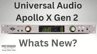 Universal Audio Apollo X Gen 2 - Whats New