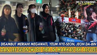 DISAMBUT MERIAHMEGAWATI, YEUM HYE-SEON, JEON DA-BIN & LEE SEON-WOO TIBA DI MARKAS IBK ALTOS!