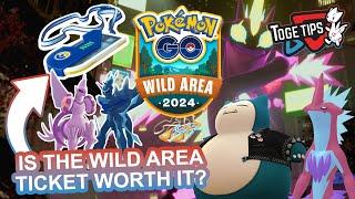 Should YOU Buy The Wild Area Ticket?? | Pokémon Go