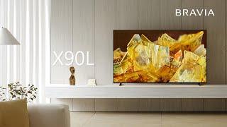 Sony BRAVIA｜X90L