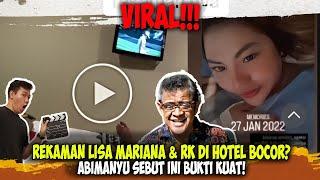 Viral Rekaman Lisa Mariana & RK di Hotel Bocor Abimanyu Sebut Video Ini Jadi Bukti Kuat!