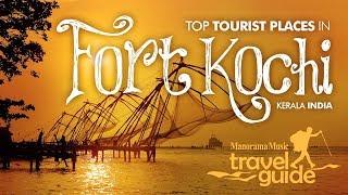 Fort Kochi | Kochi Travel Guide | Travel Video | Kerala Tourist Places | Kochi Tour Informations