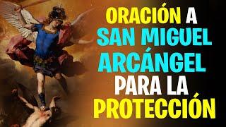 ORACIÓN A SAN MIGUEL ARCÁNGEL PARA PROTECCIÓN CONTRA ENEMIGOS - La Sagrada Palabra