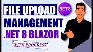 .NET 8 Blazor File Upload with progress bar display.