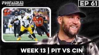 Steelers vs Bengals, is the NFL rigged?, Best NFL fanbase and more Ep. 61