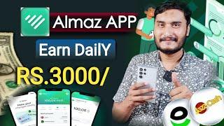 Almaz app | New Earning App in Pakistan without investment withdraw easypaisa