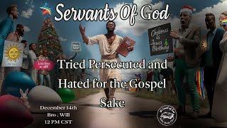 IOG - "Servants Of God: Tried, Persecuted, and Hated For The Gospel Sake" 2024